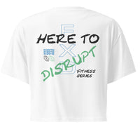 White Here to Disrupt Crop Women's Crop Top